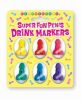 Super Fun Penis Silicone Drink Markers